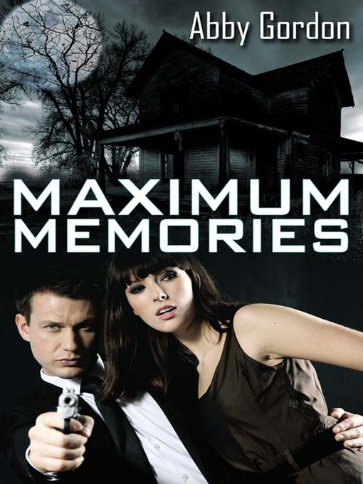 Title details for Maximum Memories by Abby Gordon - Available